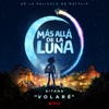 Aitana - Volaré - De La Película De Netflix "Más Allá De La Luna"