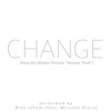 Nick Isham - Change (from the Motion Picture "Honest Thief") [feat. Miranda Glory]