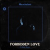 Maxchalant - Forbidden Love