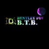 Bentley Foy - B.T.B.