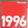 Wild Child - 1996