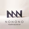 NONONO - Pumpin Blood
