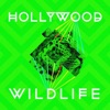 Hollywood Wildlife - Hey Hi Hello