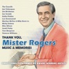 Fred Rogers - Sometimes People Are Good