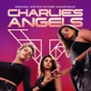Ariana Grande & Chaka Khan, Ariana Grande, Miley Cyrus & Lana Del Rey - Don't Call Me Angel (Charlie's Angels)