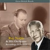 Ray Noble and His Orchestra - It's All Forgotten Now