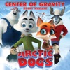 Rocky Wallace - Center of Gravity (End Title from the Animated Feature Arctic Dogs)