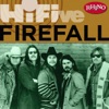 Firefall - Strange Way