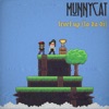 MUNNYCAT - Level Up (La Da Di)