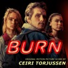 Ceiri Torjussen - Slo-Mo Burn