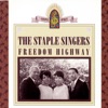 The Staple Singers - Freedom Highway