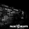 False Hearts - Addicted to Pain