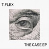 T-Flex - The Case