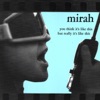 Mirah - Sweepstakes Prize