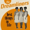 The Dreamliners - Just Me and You