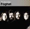 Foghat - What a Shame