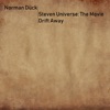 Norman Dück - Steven Universe: The Movie - Drift Away