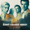 Craig Armstrong - The Burnt Orange Heresy Theme
