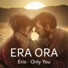 Erio - Only You