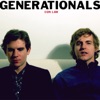 Generationals - When They Fight, They Fight