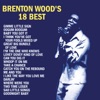 Brenton Wood - Baby You Got It