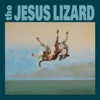 The Jesus Lizard - The Associate