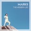 MARKS - The Modern Life