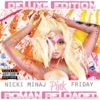 Nicki Minaj - Pound the Alarm