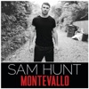 Sam Hunt - Take Your Time