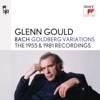 Glenn Gould - Goldberg Variations, BWV 988 (1981 Recording): Variation 30 a 1 Clav. Quodlibet