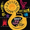 Rebirth Brass Band - Do It Again